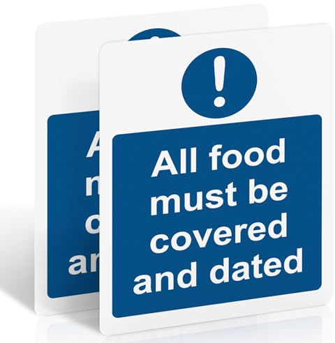 All Food Must Be Covered And Dated Kitchen Hygiene Sign, 2 Pack, 200x150mm | Self-Adhesive PVC, UV Matte Finish, Food Hygiene Label For Restaurants, Cold Storage, Catering And Food Prep Areas
