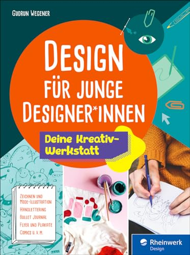 Design für junge Designer*innen: Deine Kreativ-Werkstatt – seitentreues E-Book in Farbe für Fire-Tablets und Kindle-Apps