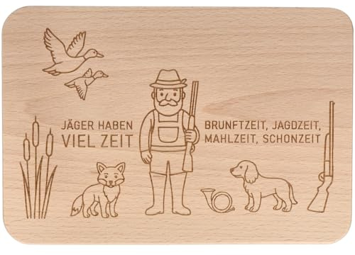 Spruchreif | Frühstücksbrettchen Jäger haben viel Zeit... | Brotzeitbrett aus Buchenholz mit Gravur | Geschenk für Jäger & Naturfreunde | 22 x 15 x 1 cm | nachhaltiges Holzbrett