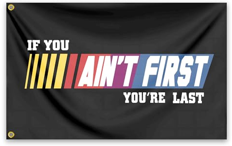 VOZUN If You Ain't First You're Last Flag 3x5 Ft Talladega Nights Flag Polyester with Brass Grommets Fitness Motivational Inspirational Flags for Home Gym College Dorm Room Office Wall Banner Decor