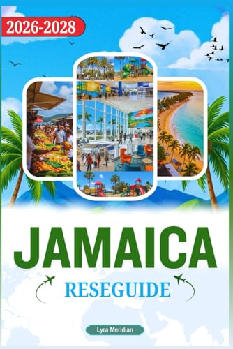 Reseguide för Jamaica 2026 till 2028