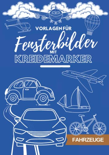 Vorlagen für Fensterbilder mit Kreidemarker: Fahrzeuge, Autos, Busse, Bagger, Baufahrzeuge, Flugzeuge, Schiffe, Boote, Fahrräder, XXL
