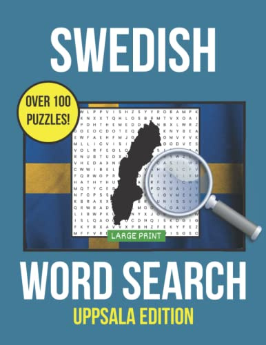 Swedish Word Search Uppsala Edition Large Print: Help learn the language of Sweden with this Puzzle Book