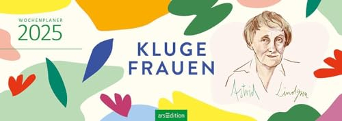 Kluge Frauen - Tischkalender 2025 - arsEdition-Verlag - Wochenkalender - Tischplaner mit inspirierenden Gedanken und Zitaten - 29,7 cm x 11,5 cm