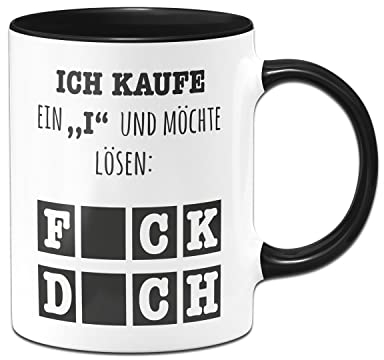Tassenbrennerei Original - Tasse mit Spruch Ich kaufe ein I und möchte lösen - Fick Dich - Kaffeetasse lustig (Schwarz)