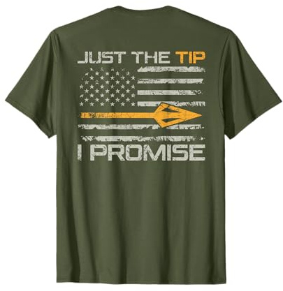 Just The Tip I Promise - Funny Bow Hunting Camo (ON Back) T-Shirt