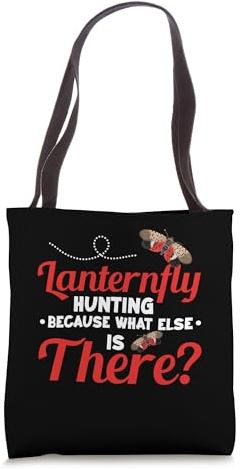 Lanternfly Hunting Lanternfly Exterminator Insect Hunter Tote Bag