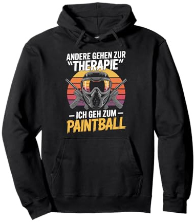 Andere Gehen Zur Therapie Ich GEH Zum Paintball Pullover Hoodie