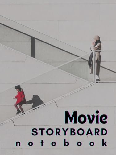 MOVIE STORYBOARD: notebook