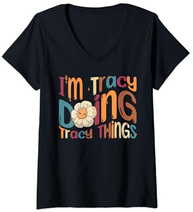 Womens I'm Tracy Doing Tracy Things Funny Groovy Retro Tracy V-Neck T-Shirt