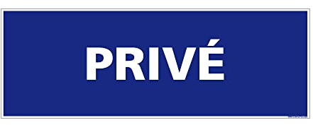 Signalétique.biz France - Panneau Information Privé. Signalisation Information. Panneau horizontal. Autocollant, PVC ou Alu au choix - 210 x 75 mm - Aluminium 2 mm