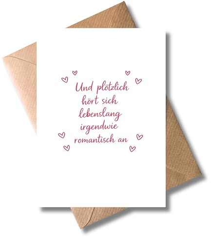 WBdesignz Hochzeit Karte Und plötzlich hört sich lebenslang irgendwie romantisch an - moderne Glückwunschkarte zur Hochzeit, Verlobung - Gratulationskarte mit Umschlag und Herzdesign (DIN A6)
