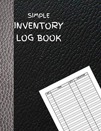 Simple Inventory Log Book: Black Leather Look, Inventory Log Book For Business Or Personal Home Use, Count Notebook, Stock Record Book, Alternate Row Shading
