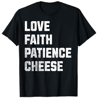 Love Faith Patience Fromage râpé au parmesan drôle T-Shirt