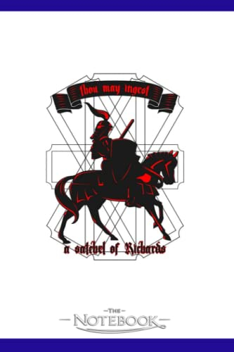 Notebook: Thou May Ingest A Satchel Of Richards Medieval: Journal Diary A Gratitude Notebook For all Genders | 120 pages, 6 x 9 in Notes