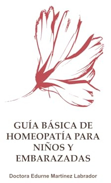 Guía Básica de Homeopatía para Niños y Embarazadas