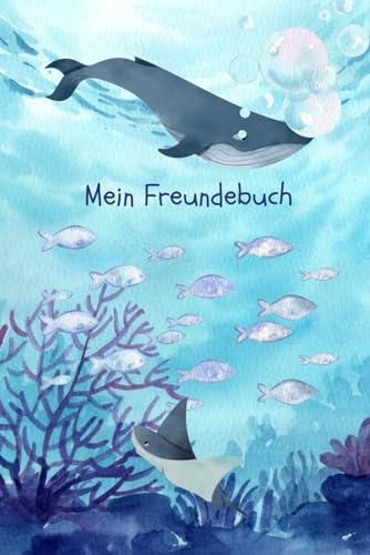 Mein Freundebuch: Unterwasserwelt