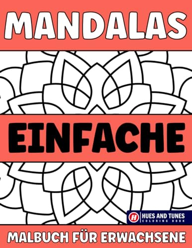 Einfache Mandalas: Über 50 Seiten Großdruck Malbuch für Erwachsene | Lustige Designs für Senioren mit Demenz | Schöne Mustern zum Stressabbau | Dicke Linien und Schwarze Hintergrundseiten