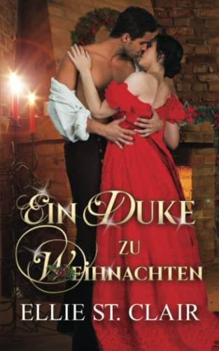 Ein Duke zu Weihnachten: Historischer Liebesroman