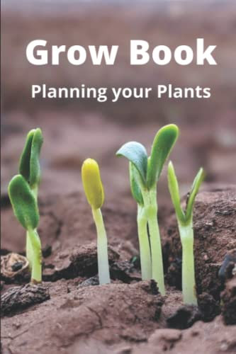 Grow Book: Planning Your Plants