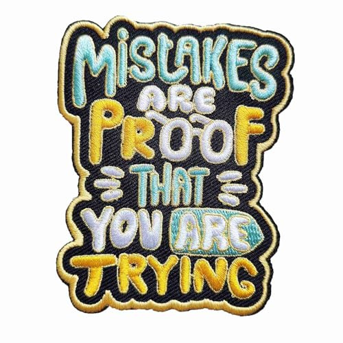 BDIHS Mistakes are Proof You are Trying Motivational Embroidered Iron On Patch - Colorful Typography Design for DIY Backpack, Jacket, Notebook