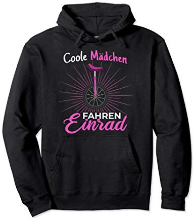 Coole Mädchen fahren Einrad - Einradfahrer Unicycle Pullover Hoodie