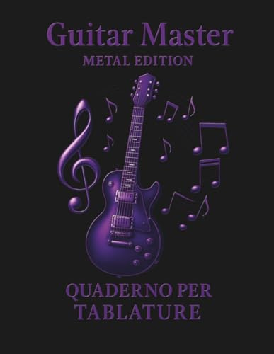 Guitar Master - Metal Edition: Quaderno per tablature