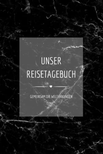 UNSER REISETAGEBUCH - Gemeinsam die Welt erkunden: Reisetagebuch für Paare zum Ausfüllen | Reisejournal zum Selberschreiben | Mit Platz zum Einkleben ... Hardcover ca. Din A5 | Cover 2 Marmor schwarz