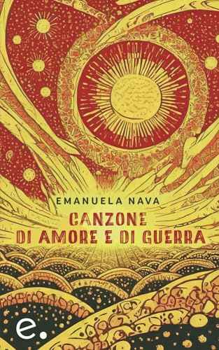 Canzone di amore e di guerra