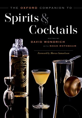 The Oxford Companion to Spirits and Cocktails (Oxford Companions) (English Edition)