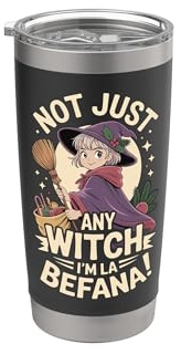 Not Just Any Witch, I'm La Befana Divertente Epifania Italiana Bicchiere termico in acciaio inox doppia parete