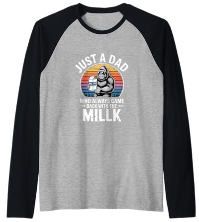Divertente papà dicendo Solo Un papà Che è tornato con Il Latte Maglia con Maniche Raglan