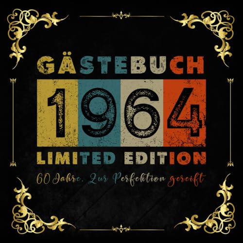 Vintage Gästebuch zum 60. Geburtstag 1964: 120 leere Seiten für besondere Erinnerungen
