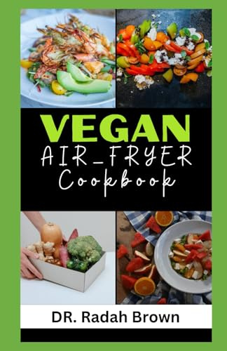VEGAN AIR-FRYER COOKBOOK