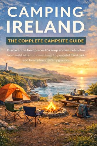 Camping Ireland - The Complete Campsite Guide