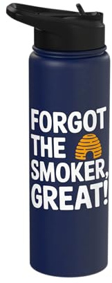 Funny Beekeeping Beekeeper Quote - Forgot The Smoker Stainless Steel Insulated Water Bottle