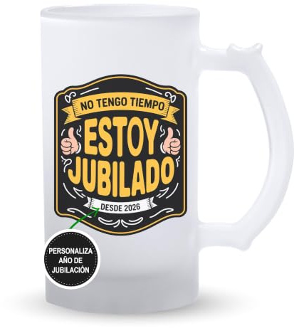 Jarra de Cerveza Personalizada Para Jubilados de Cristal Esmerilado, 500 ml, Regalo Original Cerveceros (Modelo 5)