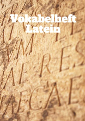 Vokabelheft Latein: Dein Vokabelheft A4 mit 3 Spalten