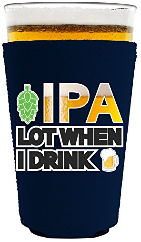 IPA Lot When I Drink Beer Pint Glass Coolie (1, Navy)