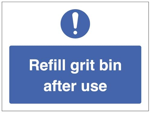 Refill grit bin after use (semi rigid pvc safety sign)