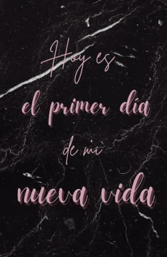 HABIT TRACKER - Hoy es el primer día de mi nueva vida: Agenda bullet journal para acompañarte en tu pérdida de peso y en una vida más saludable