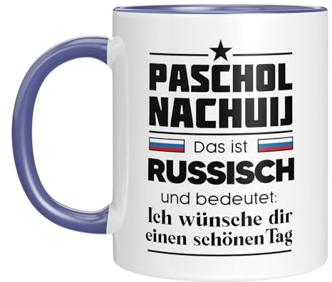 Tasse mit Spruch - Paschol Nahuij - schönen Tag - russisch - witzig - Geschenkidee - Statement - Geburtstagsgeschenk - Russland - Fahne