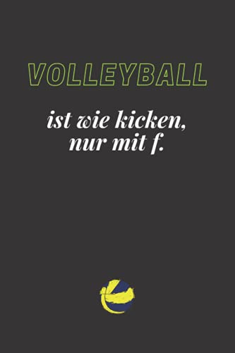 Volleyball ist wie kicken, nur mit f.: Individuell