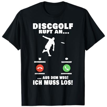 Discgolf Scheibe Telefon Wurfscheibe Disc Golf Anruf T-Shirt