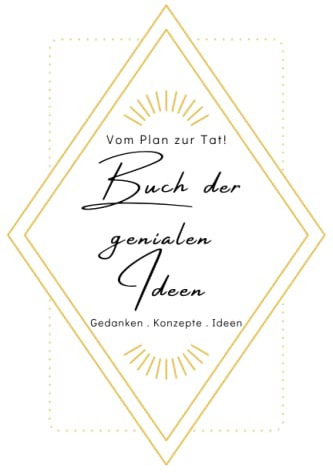 Buch der genialen Ideen: Notizbuch