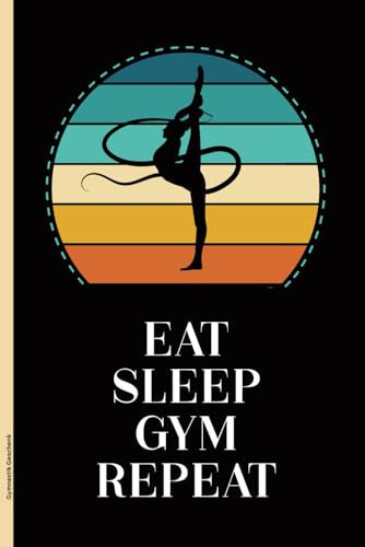 Gymnastik Geschenk: Gym Notizbuch mit Spruch EAT SLEEP GYM REPEAT schönes Buch für Notizen A5 Schreibheft Dot Grid für Gymnastic Turnerin dotted Notizheft zum Eintragen von Akrobatik Übungen