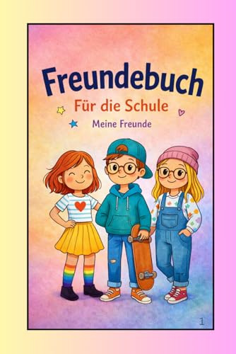 Freundschafts & Erinnerungsbuch für die Schule: Ein kreatives Ausfüllbuch für Klassenkameraden, Freunde und Lehrer