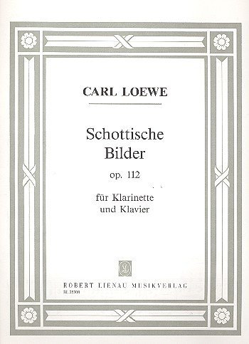 Schottische Bilder op.112 für Klarinette und Klavier
