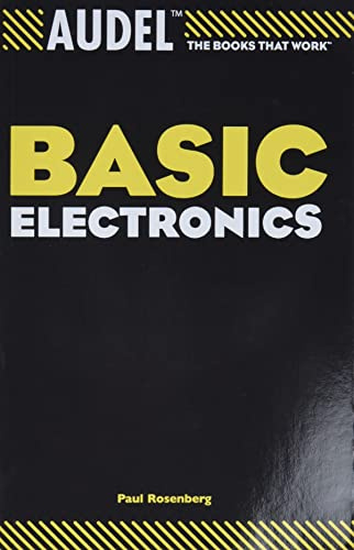 Audel Basic Electronics (Audel Technical Trades Series)