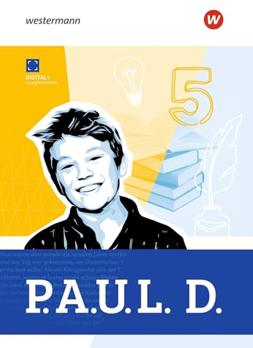 P.A.U.L. D. - Persönliches Arbeits- und Lesebuch Deutsch für Gymnasien - Allgemeine Ausgabe 2025: Schulbuch 5: Ausgabe 2025 - Persönliches Arbeits- und Lesebuch Deutsch